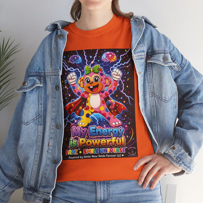 Panz™ Unisex Heavy Cotton™ Tee For Adult – "My Energy is Powerful" Graphic Tee | Smile Universe Collection