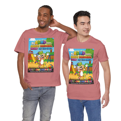 Potz™ Unisex Jersey Short Sleeve Tee – "My ADHD Means Always Dreaming, Highly Determined" Graphic Tee | Smile Universe Collection
