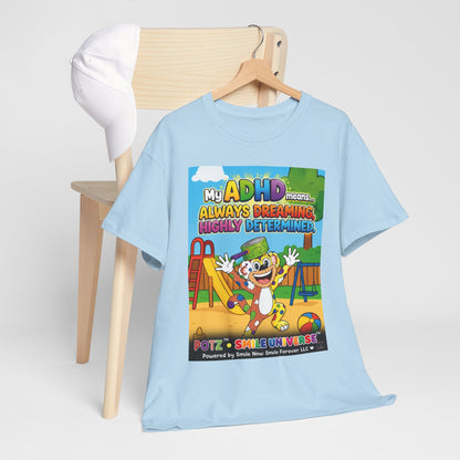 Potz™ Unisex Heavy Cotton™ Tee – "My ADHD Means Always Dreaming, Highly Determined" Graphic Tee | Smile Universe Collection