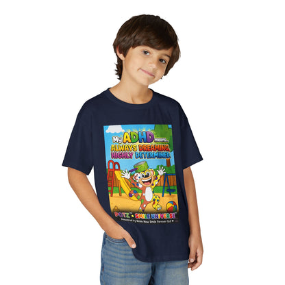 Potz™ Youth DryBlend® T-Shirt – "My ADHD Means Always Dreaming, Highly Determined" Graphic Tee | Smile Universe Collection