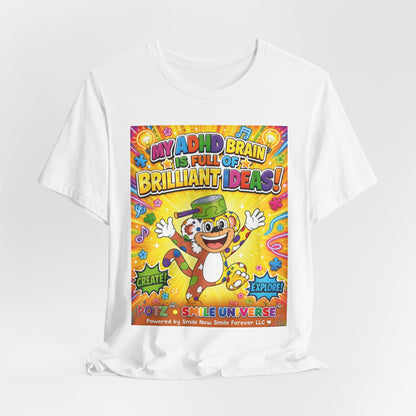 Potz™ Unisex Jersey Short Sleeve Tee – "My ADHD Brain is Full of Brilliant Ideas!" Graphic Tee | Smile Universe Collection