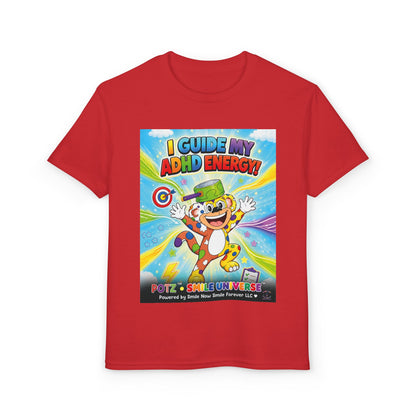 Potz™ Youth DryBlend® T-Shirt – "I Guide My ADHD Energy!" Graphic Tee | Smile Universe Collection