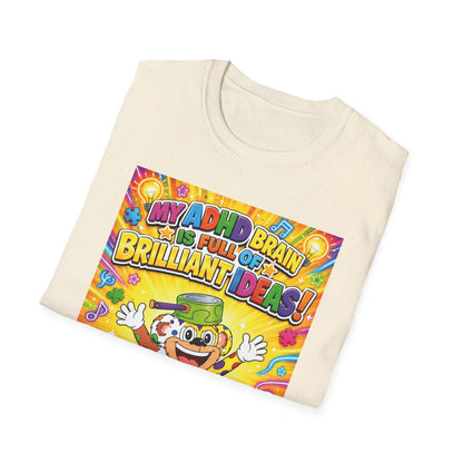 Potz™ Unisex Softstyle T-Shirt – "My ADHD Brain is Full of Brilliant Ideas!" Graphic Tee | Smile Universe Collection