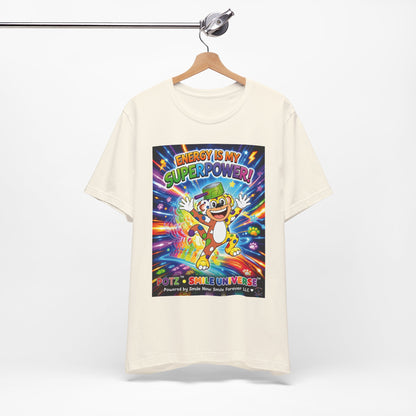 Potz™ Unisex Jersey Short Sleeve Tee – "Energy is My Superpower!" Graphic Tee | Smile Universe Collection
