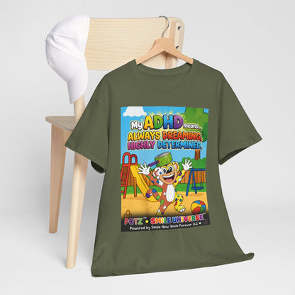 Potz™ Unisex Heavy Cotton™ Tee – "My ADHD Means Always Dreaming, Highly Determined" Graphic Tee | Smile Universe Collection