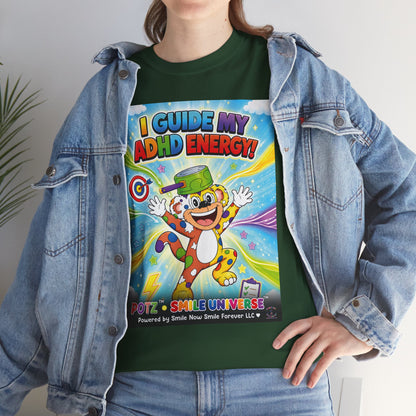 Potz™ Unisex Heavy Cotton™ Tee – "I Guide My ADHD Energy!" Graphic Tee | Smile Universe Collection