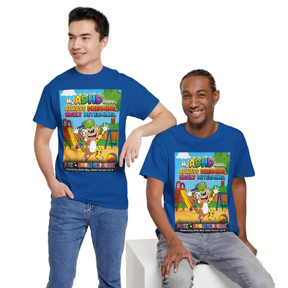 Potz™ Unisex Heavy Cotton™ Tee – "My ADHD Means Always Dreaming, Highly Determined" Graphic Tee | Smile Universe Collection