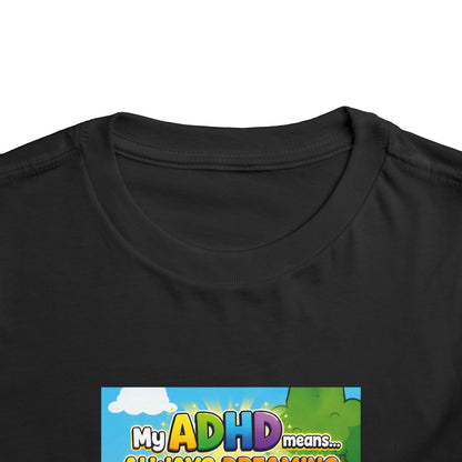 Potz™ Toddler Short Sleeve Tee – "My ADHD Means Always Dreaming, Highly Determined" Graphic Tee | Smile Universe Collection