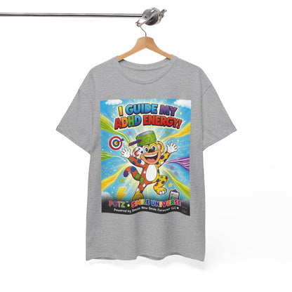 Potz™ Unisex Heavy Cotton™ Tee – "I Guide My ADHD Energy!" Graphic Tee | Smile Universe Collection