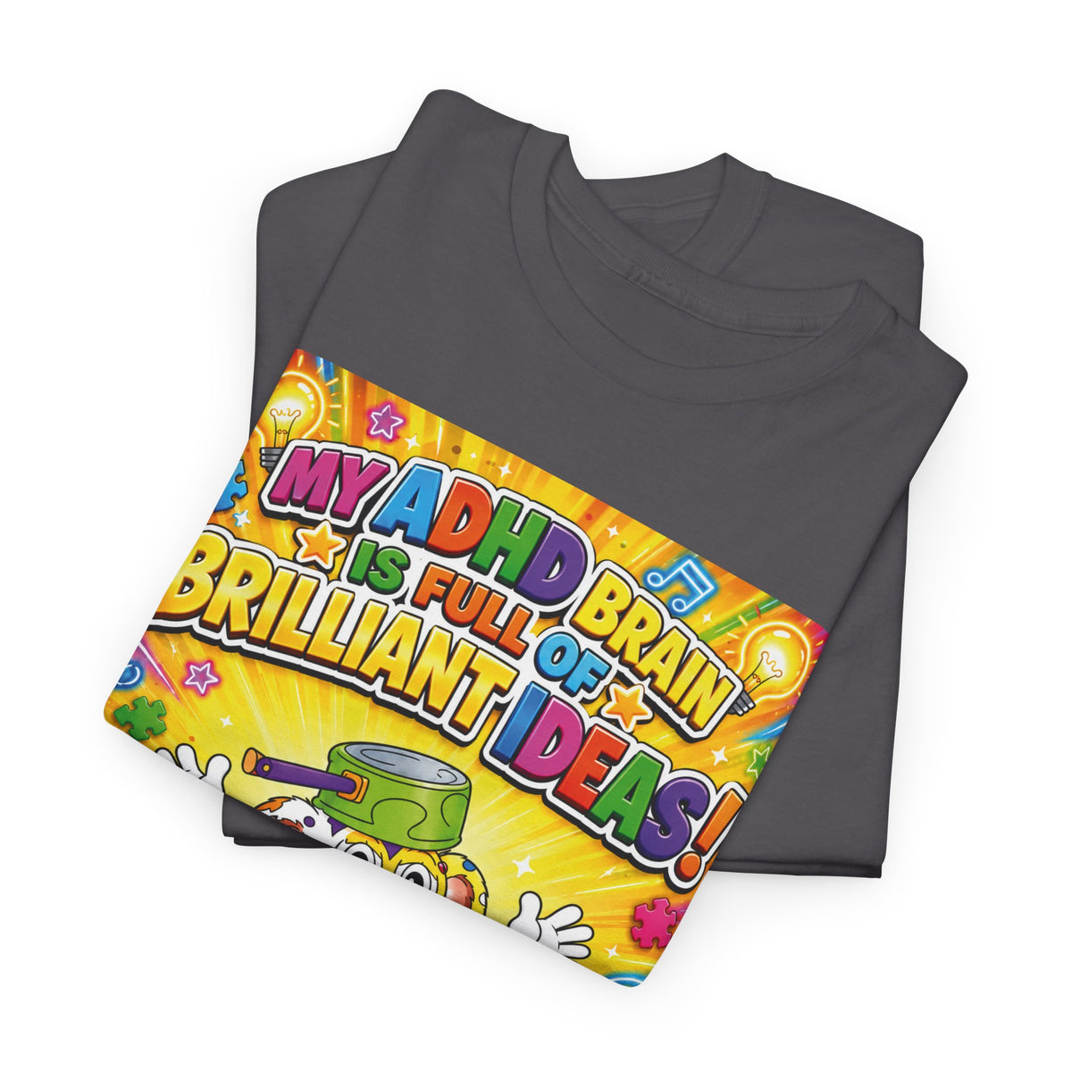 Potz™ Unisex Heavy Cotton™ Tee – "My ADHD Brain is Full of Brilliant Ideas!" Graphic Tee | Smile Universe Collection