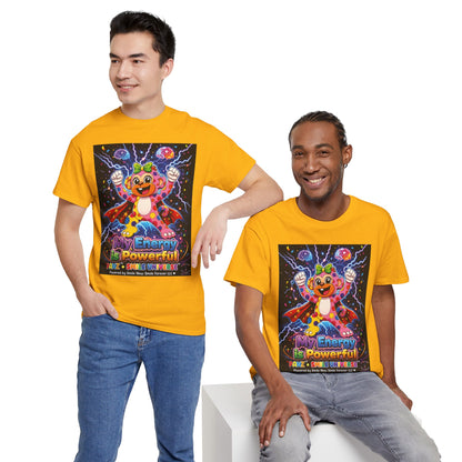 Panz™ Unisex Heavy Cotton™ Tee For Adult – "My Energy is Powerful" Graphic Tee | Smile Universe Collection