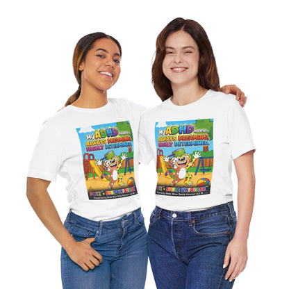 Potz™ Unisex Jersey Short Sleeve Tee – "My ADHD Means Always Dreaming, Highly Determined" Graphic Tee | Smile Universe Collection