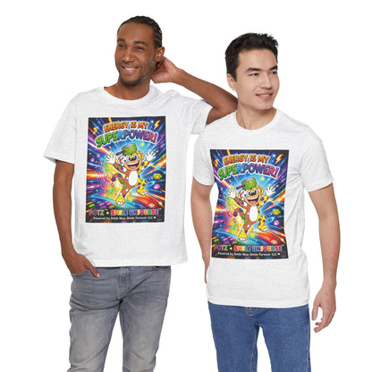 Potz™ Unisex Jersey Short Sleeve Tee – "Energy is My Superpower!" Graphic Tee | Smile Universe Collection