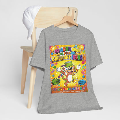 Potz™ Unisex Jersey Short Sleeve Tee – "My ADHD Brain is Full of Brilliant Ideas!" Graphic Tee | Smile Universe Collection