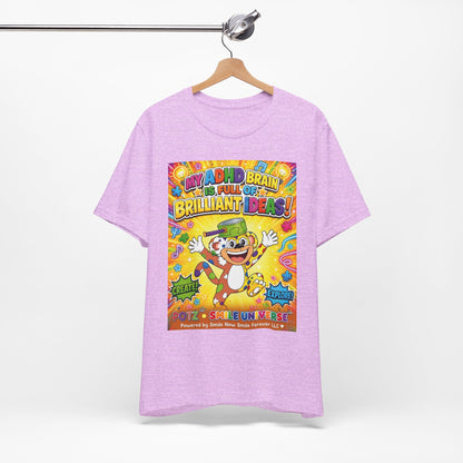 Potz™ Unisex Jersey Short Sleeve Tee – "My ADHD Brain is Full of Brilliant Ideas!" Graphic Tee | Smile Universe Collection
