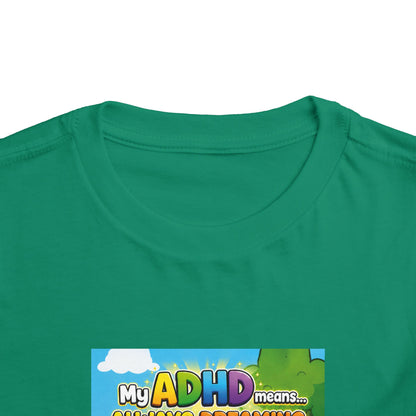 Potz™ Toddler Short Sleeve Tee – "My ADHD Means Always Dreaming, Highly Determined" Graphic Tee | Smile Universe Collection