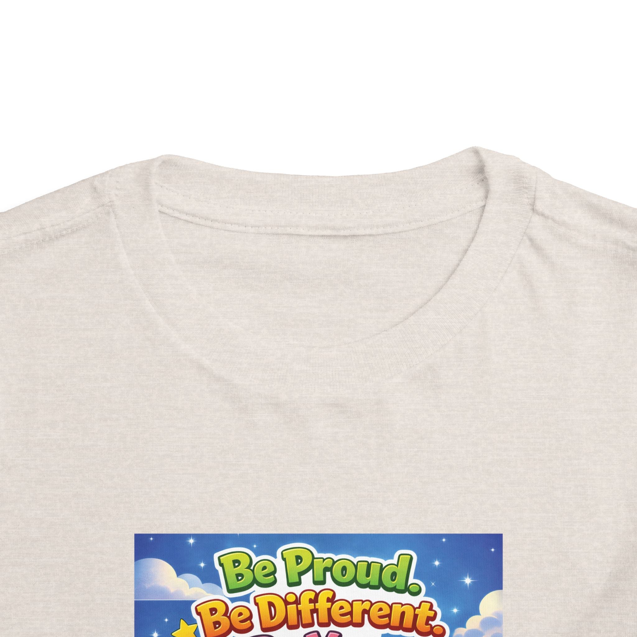 TuBz™ "Be Proud. Be Different. Be You." Toddler T- Shirt - Inspirational Kids Tee