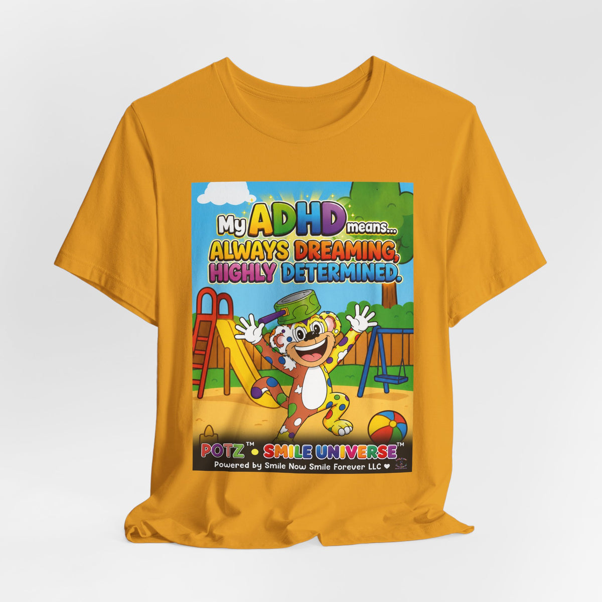 Potz™ Unisex Jersey Short Sleeve Tee – "My ADHD Means Always Dreaming, Highly Determined" Graphic Tee | Smile Universe Collection