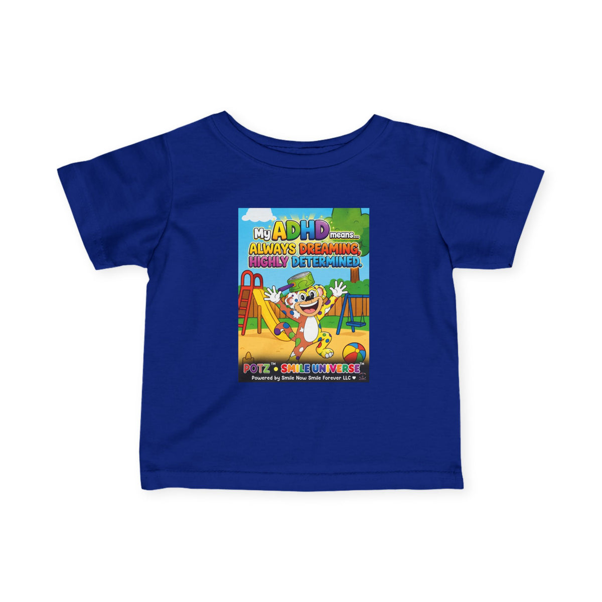 Potz™ Infant Fine Jersey Tee – "My ADHD Means Always Dreaming, Highly Determined" Graphic Tee | Smile Universe Collection