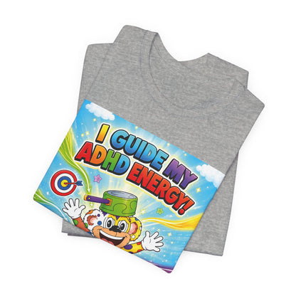 Potz™ Unisex Jersey Short Sleeve Tee – "I Guide My ADHD Energy!" Graphic Tee | Smile Universe Collection