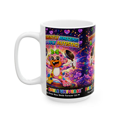 Panz™ Ceramic Mug (11oz & 15oz) – "Differently Amazing & Loudly Autistic!" Graphic | Smile Universe Collection
