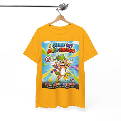 Potz™ Unisex Heavy Cotton™ Tee – "I Guide My ADHD Energy!" Graphic Tee | Smile Universe Collection