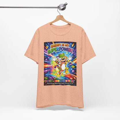 Potz™ Unisex Jersey Short Sleeve Tee – "Energy is My Superpower!" Graphic Tee | Smile Universe Collection