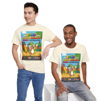 Potz™ Unisex Heavy Cotton™ Tee – "My ADHD Means Always Dreaming, Highly Determined" Graphic Tee | Smile Universe Collection