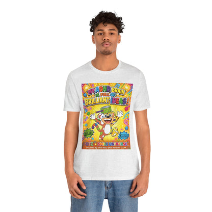 Potz™ Unisex Jersey Short Sleeve Tee – "My ADHD Brain is Full of Brilliant Ideas!" Graphic Tee | Smile Universe Collection
