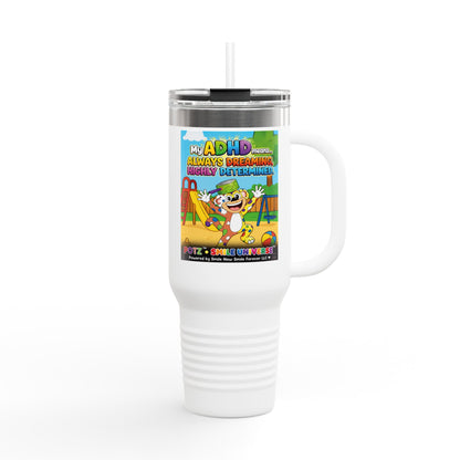 Potz™ Insulated Travel Mug 40oz – "My ADHD Means Always Dreaming, Highly Determined" Graphic Tumbler | Smile Universe Collection