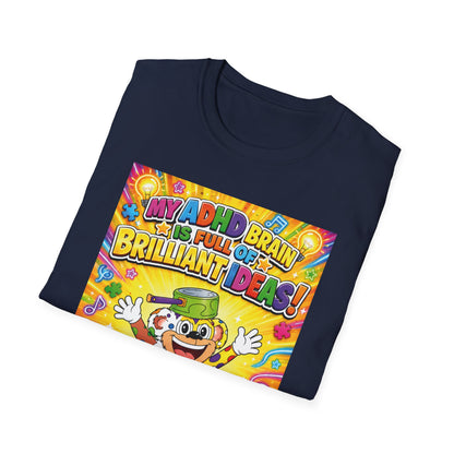 Potz™ Unisex Softstyle T-Shirt – "My ADHD Brain is Full of Brilliant Ideas!" Graphic Tee | Smile Universe Collection