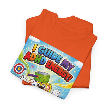 Potz™ Unisex Heavy Cotton™ Tee – "I Guide My ADHD Energy!" Graphic Tee | Smile Universe Collection