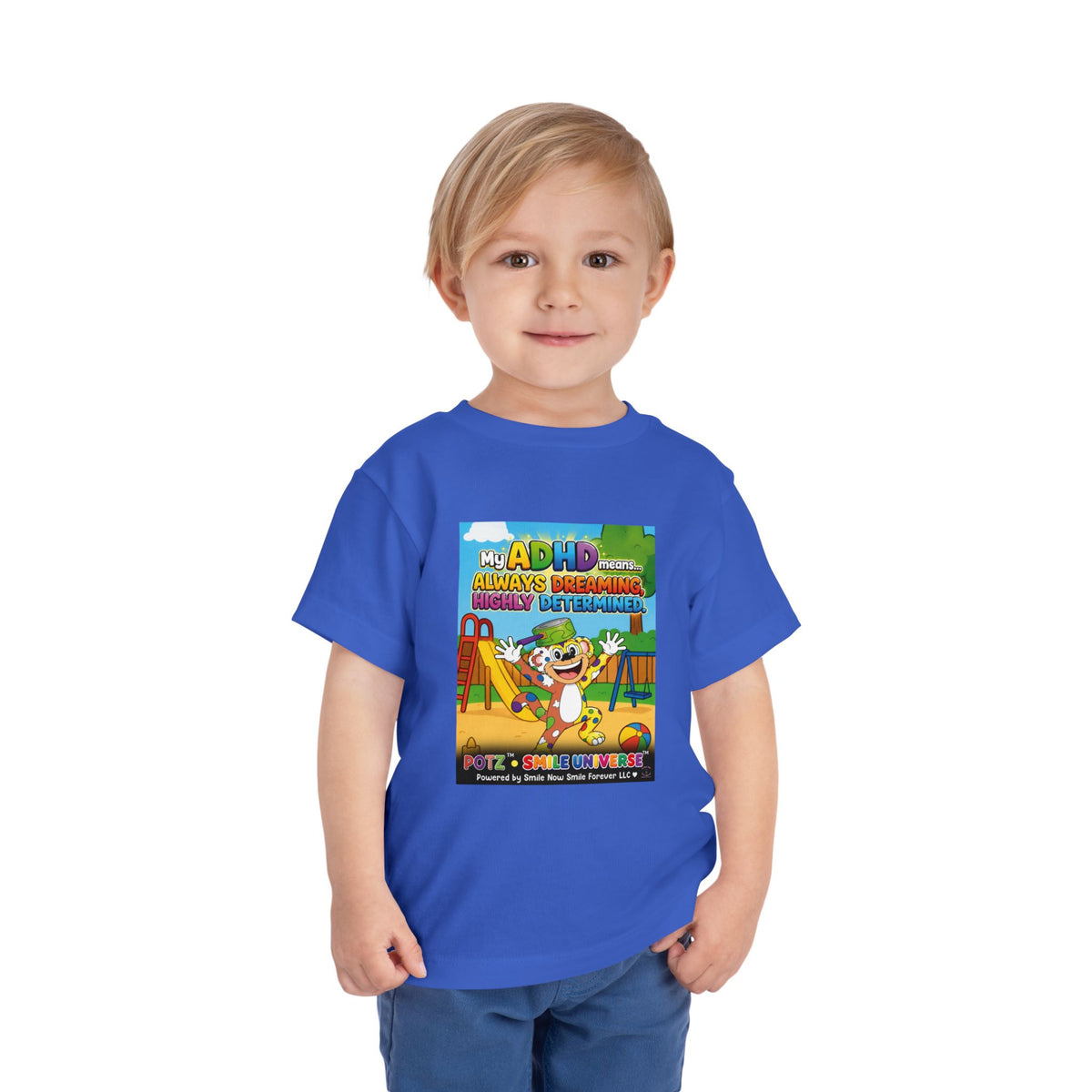 Potz™ Toddler Short Sleeve Tee – "My ADHD Means Always Dreaming, Highly Determined" Graphic Tee | Smile Universe Collection