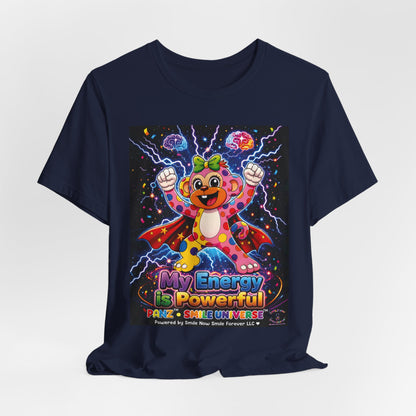Panz™ Unisex Jersey Short Sleeve Tee For Adult– "My Energy is Powerful" Graphic Tee | Smile Universe Collection