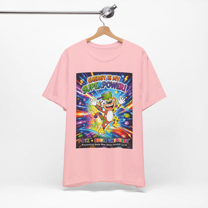 Potz™ Unisex Jersey Short Sleeve Tee – "Energy is My Superpower!" Graphic Tee | Smile Universe Collection