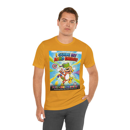 Potz™ Unisex Jersey Short Sleeve Tee – "I Guide My ADHD Energy!" Graphic Tee | Smile Universe Collection