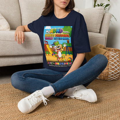 Potz™ Unisex Softstyle T-Shirt – "My ADHD Means Always Dreaming, Highly Determined" Graphic Tee | Smile Universe Collection