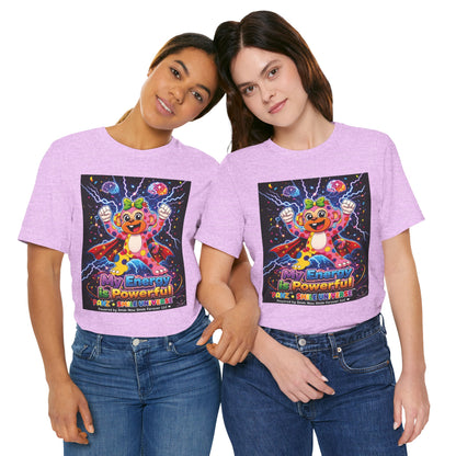 Panz™ Unisex Jersey Short Sleeve Tee For Adult– "My Energy is Powerful" Graphic Tee | Smile Universe Collection