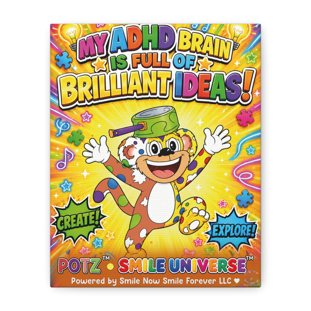 Potz™ Matte Canvas, Stretched 1.25" – "My ADHD Brain is Full of Brilliant Ideas!" Graphic Wall Art | Smile Universe Collection