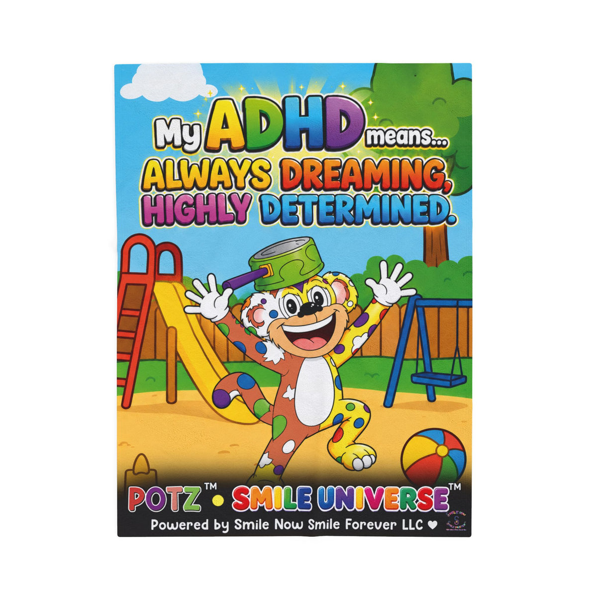 Potz™ Velveteen Plush Blanket – "My ADHD Means Always Dreaming, Highly Determined" Graphic Throw | Smile Universe Collection