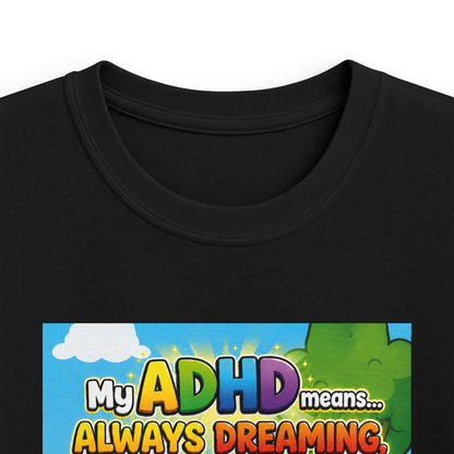 Potz™ Kids Softstyle Tee – "My ADHD Means Always Dreaming, Highly Determined" Graphic Tee | Smile Universe Collection