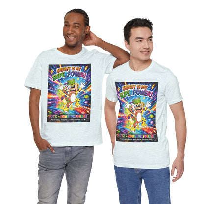 Potz™ Unisex Jersey Short Sleeve Tee – "Energy is My Superpower!" Graphic Tee | Smile Universe Collection