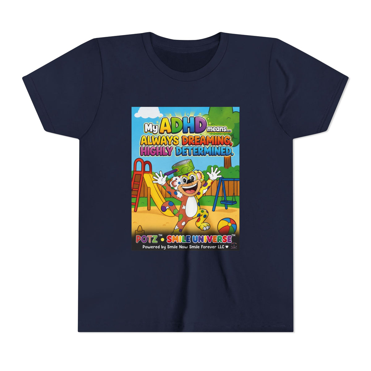 Potz™ Youth Short Sleeve Tee – "My ADHD Means Always Dreaming, Highly Determined" Graphic Tee | Smile Universe Collection