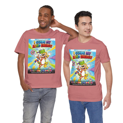 Potz™ Unisex Jersey Short Sleeve Tee – "I Guide My ADHD Energy!" Graphic Tee | Smile Universe Collection