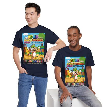 Potz™ Unisex Heavy Cotton™ Tee – "My ADHD Means Always Dreaming, Highly Determined" Graphic Tee | Smile Universe Collection