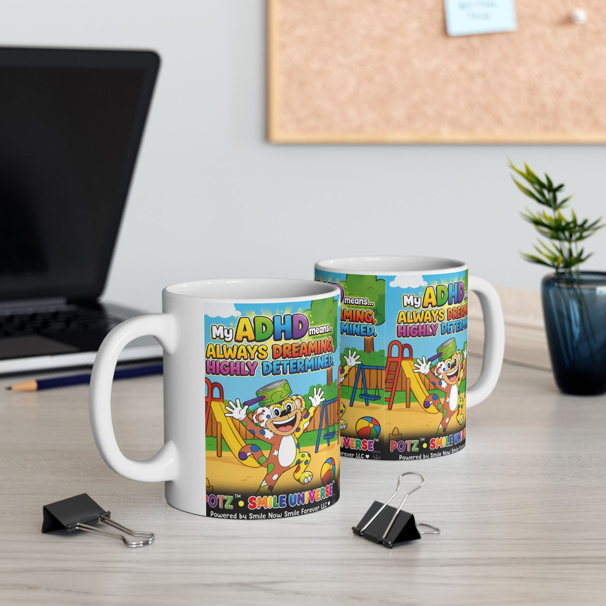 Potz™ Ceramic Mug (11oz, 15oz)– "My ADHD Means Always Dreaming, Highly Determined" Graphic Coffee Mug | Smile Universe Collection