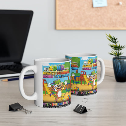 Potz™ Ceramic Mug (11oz, 15oz)– "My ADHD Means Always Dreaming, Highly Determined" Graphic Coffee Mug | Smile Universe Collection