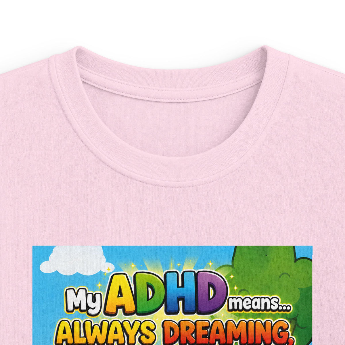 Potz™ Kids Softstyle Tee – "My ADHD Means Always Dreaming, Highly Determined" Graphic Tee | Smile Universe Collection