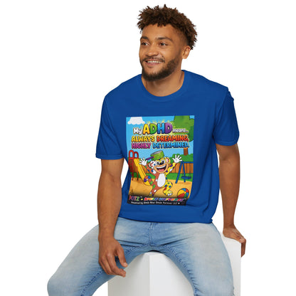 Potz™ Unisex Softstyle T-Shirt – "My ADHD Means Always Dreaming, Highly Determined" Graphic Tee | Smile Universe Collection