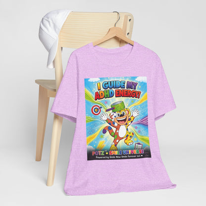 Potz™ Unisex Jersey Short Sleeve Tee – "I Guide My ADHD Energy!" Graphic Tee | Smile Universe Collection
